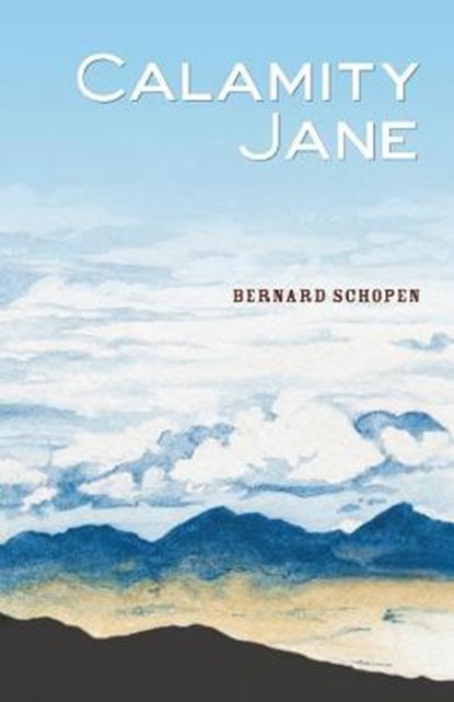 Calamity Jane, SCHOPEN,  Bernard - Paperback - 9781936097050