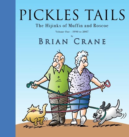 Pickles Tails Volume One, Brian Crane - Gebonden - 9781936097258