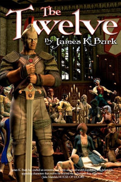 The Twelve, James K Burk - Paperback - 9781936099054