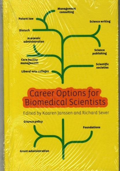 Career Options for Biomedical Scientists, Kaaren (Cold Spring Harbor Laboratory Press) Janssen ; Richard (Cold Spring Harbor Laboratory Press) Sever - Gebonden - 9781936113729