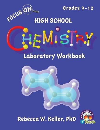 Focus On High School Chemistry Laboratory Workbook, Rebecca W Keller - Paperback - 9781936114962