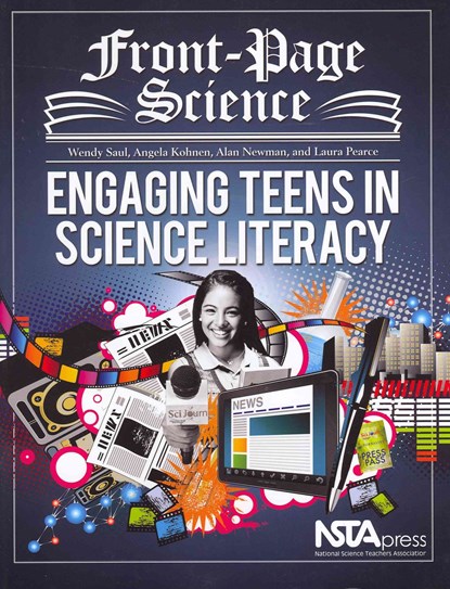 Front-Page Science, Wendy Saul ; Angela Kohnen ; Alan Newman ; Laura Pearce - Paperback - 9781936137145