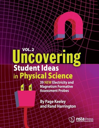 Uncovering Student Ideas in Physical Science, Volume 2, Page Keeley ; Rand Harrington - Paperback - 9781936137374