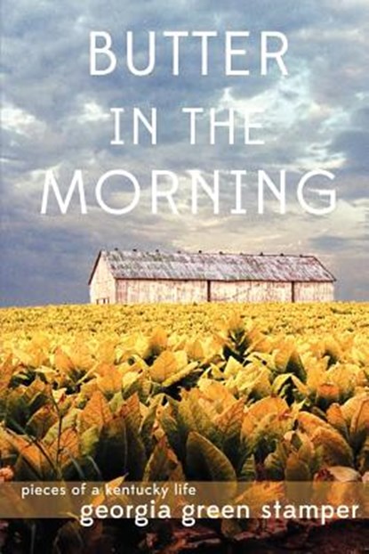 Butter in the Morning, Georgia Green Stamper - Paperback - 9781936138548
