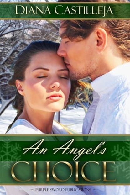 An Angel's Choice, Diana Castilleja - Ebook - 9781936165315