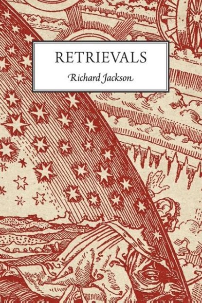 Retrievals, Professor Richard Jackson - Paperback - 9781936196487