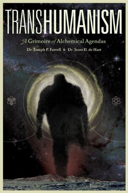 Transhumanism, Joseph P. Farrell ; Scott D de Hart - Paperback - 9781936239443