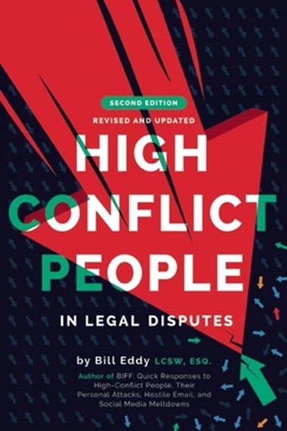 High Conflict People in Legal Disputes, EDDY,  Bill - Paperback - 9781936268153