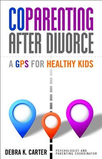 CoParenting After Divorce, Debra K. Carter - Paperback - 9781936268887