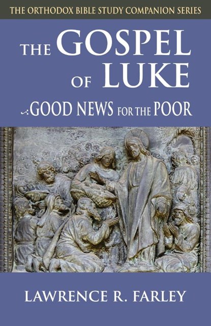 Gospel of Luke, Fr Lawrence R Farley - Paperback - 9781936270125
