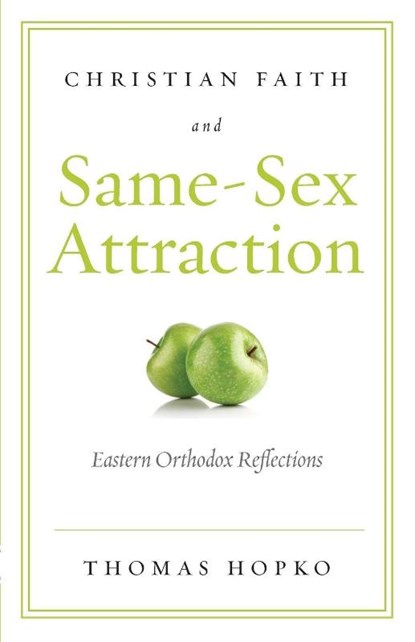 Christian Faith and Same-Sex Attraction, Hopko Thomas - Paperback - 9781936270200