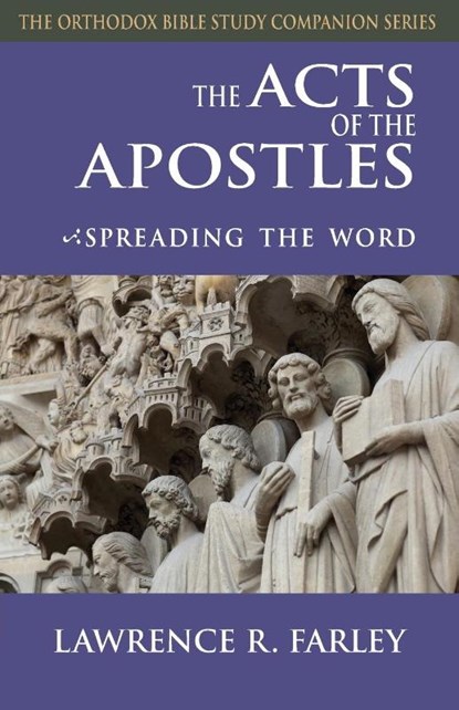 The Acts of the Apostles, Fr Lawrence R Farley - Paperback - 9781936270620