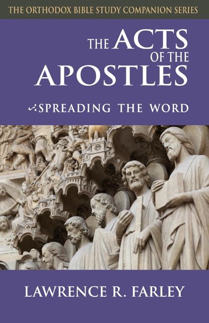 The Acts of the Apostles, Fr Lawrence R Farley - Paperback - 9781936270620