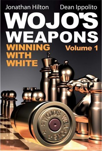 Wojo's Weapons, Jonathan Hilton ; Dean Ippolito - Ebook - 9781936277247