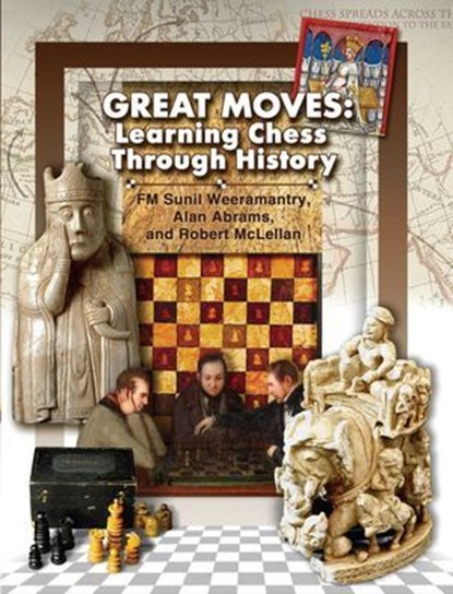Great Moves, Sunil Weeramantry ; Alan Abrams ; Robert McLellan - Ebook - 9781936277797