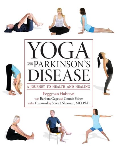 Yoga and Parkinson's Disease, Peggy Van Hulsteyn - Paperback - 9781936303502