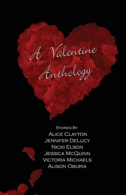 VALENTINE ANTHOLOGY, Alice Clayton - Paperback - 9781936305155