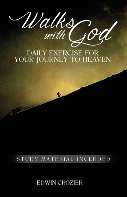 Walks with God, Edwin Crozier - Paperback - 9781936341757