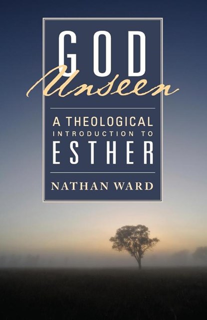 God Unseen, Nathan Ward - Paperback - 9781936341801