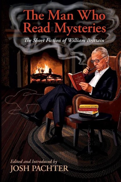 The Man Who Read Mysteries, William Brittain - Paperback - 9781936363346