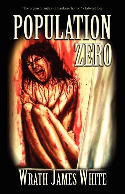 Population Zero, Wrath James White - Paperback - 9781936383375
