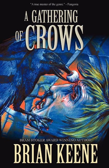 A Gathering of Crows, Brian Keene - Paperback - 9781936383528
