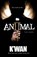 Animal 2: The Omen, K'Wan - Paperback - 9781936399291