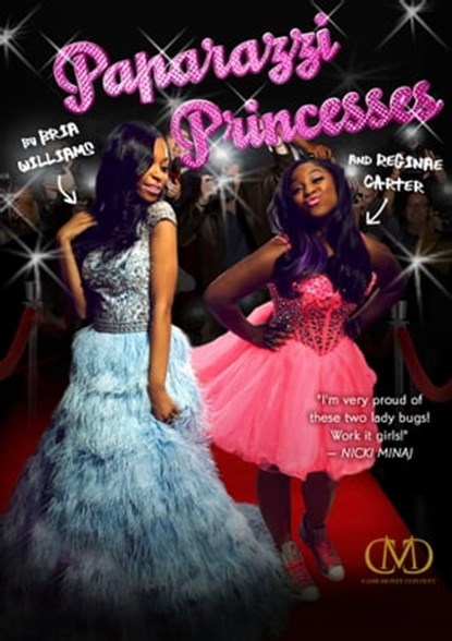 Paparazzi Princesses, Brian Williams ; Reginae Carter - Ebook - 9781936399369