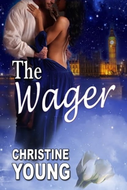 The Wager, Christine Young - Ebook - 9781936403516