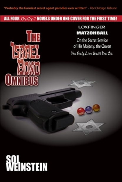 The Israel Bond Omnibus, Sol Weinstein - Ebook - 9781936404247