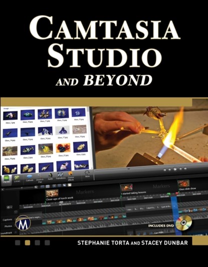 Camtasia Studio and Beyond, Stephanie Torta ; Stacey Dunbar - Paperback - 9781936420339