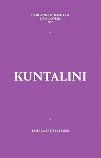 Kuntalini, Tamara Faith Berger - Paperback - 9781936440955