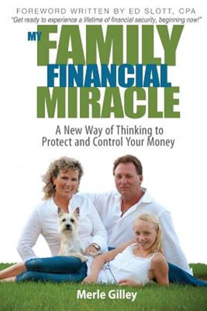 My Family Financial Miracle, Merle Gilley - Paperback - 9781936449705
