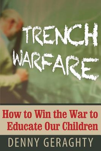 Trench Warfare, Geraghty Denny - Paperback - 9781936449750