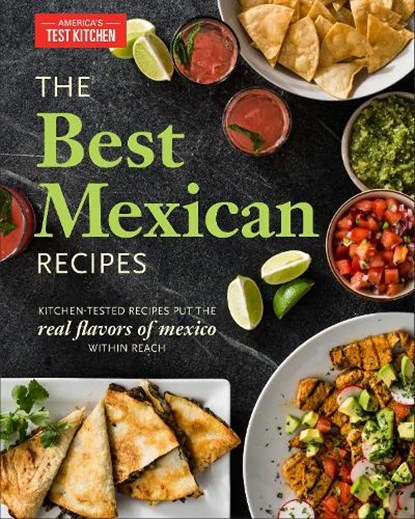 The Best Mexican Recipes, America's Test Kitchen - Paperback - 9781936493975
