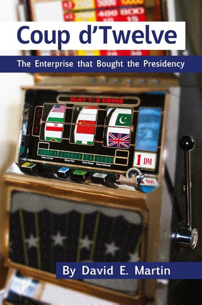 Coup D'Twelve, David E. Martin - Paperback - 9781936533152