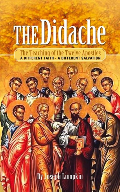 The Didache, Joseph B. Lumpkin - Paperback - 9781936533251