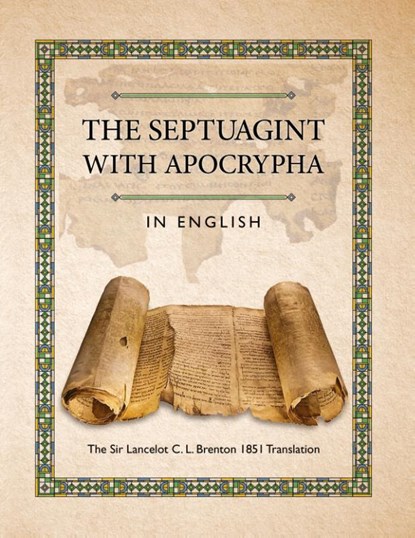 The Septuagint with Apocrypha in English, C L Brenton - Paperback - 9781936533435