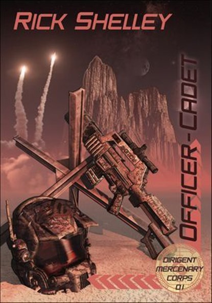 Officer-Cadet, Rick Shelley - Ebook - 9781936535323