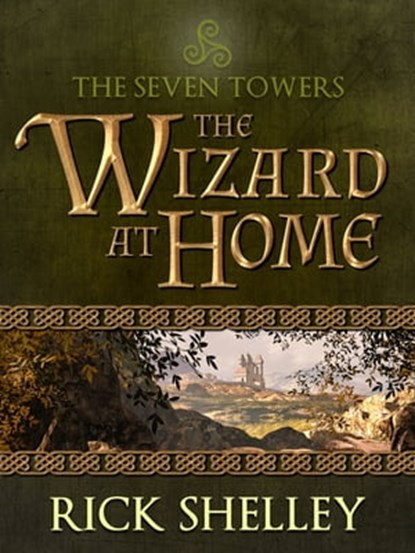The Wizard at Home, Rick Shelley - Ebook - 9781936535545
