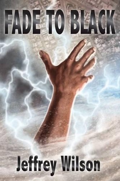 Fade to Black, Jeffrey Wilson - Paperback - 9781936564859