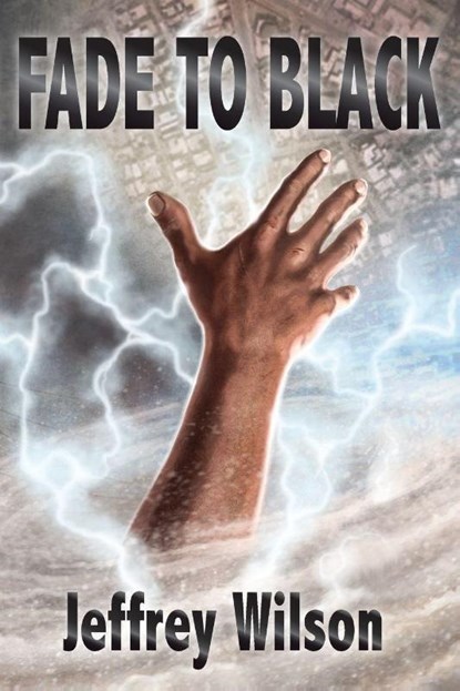 Fade to Black, Jeffrey Wilson - Paperback - 9781936564859