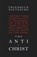 The Anti-Christ, Friedrich Nietzsche - Paperback - 9781936594269
