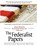 The Federalist Papers, James Madison - Paperback - 9781936594405