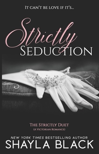Strictly Seduction, Shayla Black - Paperback - 9781936596041