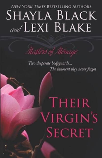 Their Virgin's Secret: Masters of Ménage, Book 2, Lexi Blake - Paperback - 9781936596072