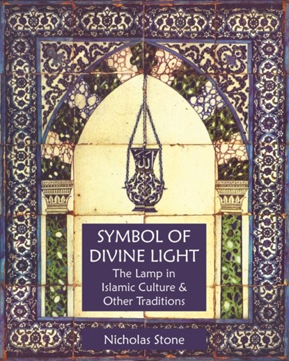 Symbol of Divine Light, Nicholas Stone - Paperback - 9781936597567