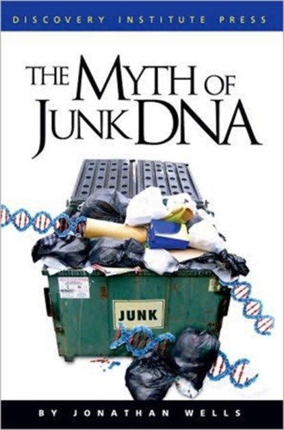 The Myth of Junk DNA, Professor Jonathan Wells - Paperback - 9781936599004