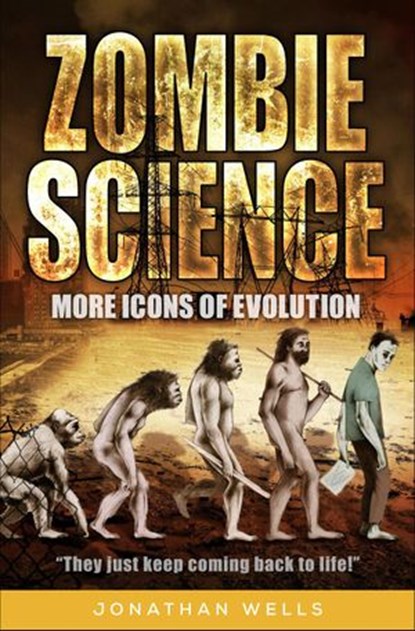 Zombie Science, Jonathan Wells - Ebook - 9781936599455