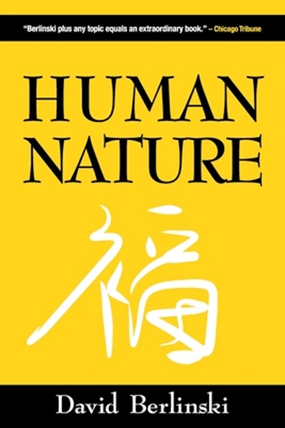 Human Nature, David Berlinski - Paperback - 9781936599714
